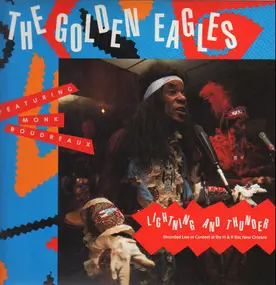 The Golden Eagles Mardi Gras Indians - Lightning And Thunder