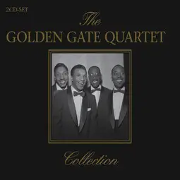 The Golden Gate Quartet - The Golden Gate Quartet Collection