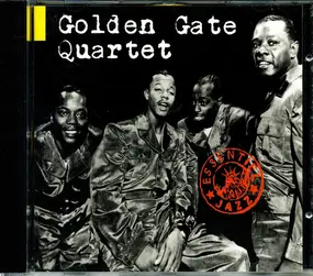 Golden Gate Quartet - The Essential Golden Gate Quartet