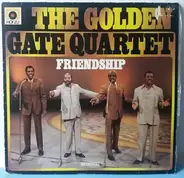 The Golden Gate Quartet - Friendship