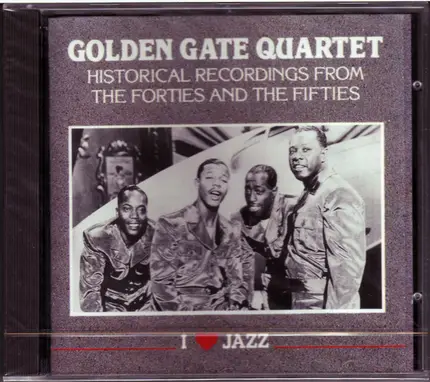 The Golden Gate Quartet - Historical Recordings