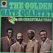 The Golden Gate Quartet - Oh Christmas Tree