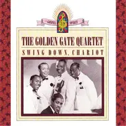 The Golden Gate Quartet - Swing Down, Chariot