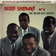 The Golden Gate Quartet - Negro Spirituals - Vol. 3