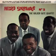 The Golden Gate Quartet - Negro Spirituals - Vol. 3