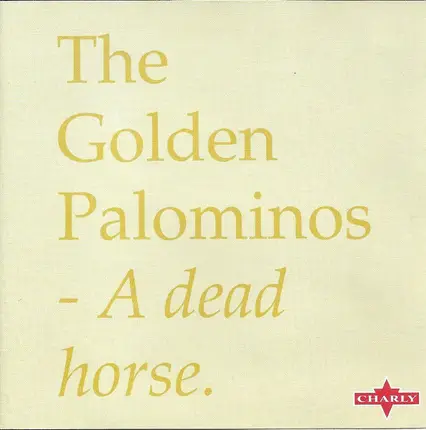The Golden Palominos - A Dead Horse
