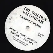 The Golden Palominos - No Skin - Remixes