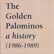 The Golden Palominos - A History (1986-1989)