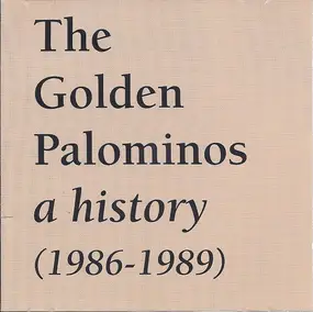 The Golden Palominos - A History (1986-1989)