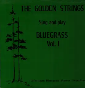 The Golden Strings - Bluegrass Vol.1