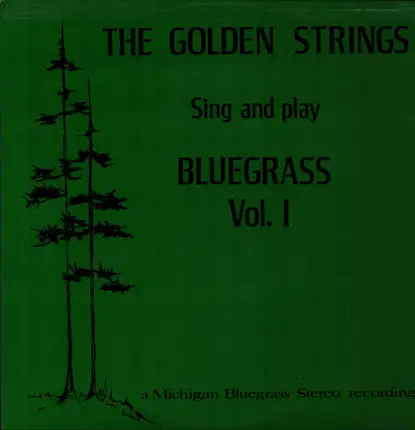 The Golden Strings - Bluegrass Vol.1