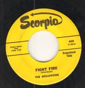 The Golliwogs - Fight Fire / Fragile Child