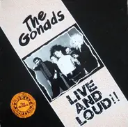 The Gonads - Live And Loud!!