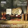 CD - The Good Intentions - Someone Else's Time