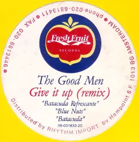 Good Men - Give It Up (Remix)