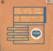 The Good Men - Give It Up - Remixes