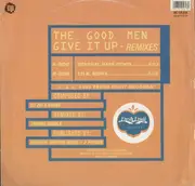 12inch Vinyl Single - The Good Men - Give It Up - Remixes