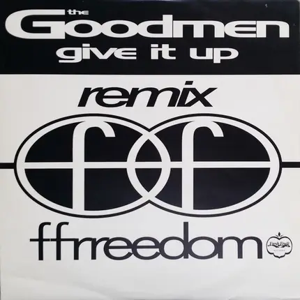 The Good Men - Give It Up (Remix)