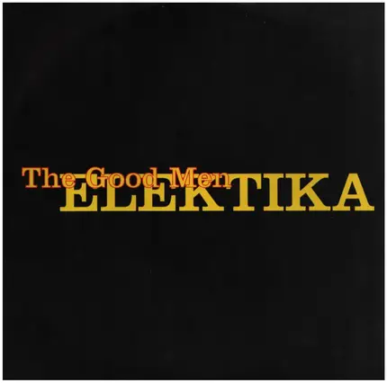 The Good Men - Elektika