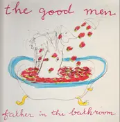 Good Men - Father In The Bathroom