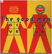 12inch Vinyl Single - The Good Men - Give It Up