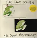 LP - The Good Missionaries - Fire From Heaven