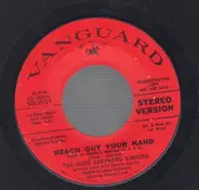 The Good Shepherd Singers - Reach Out Your Hand