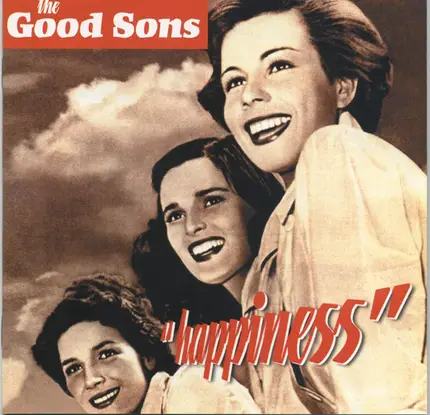 The Good Sons - Happiness