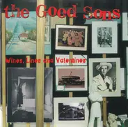 The Good Sons - Wines, Lines And Valentines