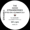 12'' - The Good Strawberries - Eyes On A Summer Day