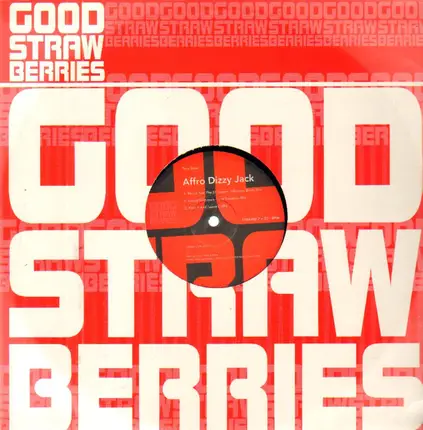 The Good Strawberries - Affro Dizzy Jack