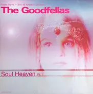 The Goodfellas - Soul Heaven (Pt. 1)