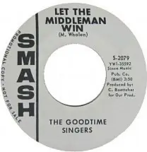 The Goodtime Singers - Come On Train / Let The Middleman Win