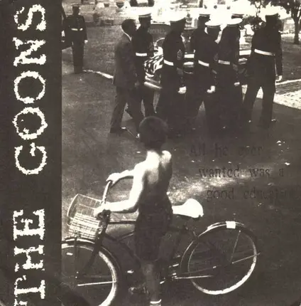 The Goons / The Boils - All He Ever Wanted Was A Good Education / Obedience Is Your Obligation