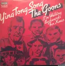 7inch Vinyl Single - The Goons - Ying Tong Song  /  I'm Walking Backwards For Christmas