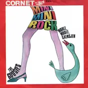 The Goosies - Mini-Minirock / Woole, Woole, Gaensjen