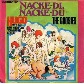 The Goosies - Nacke-Di, Nacke-Du / Hugo