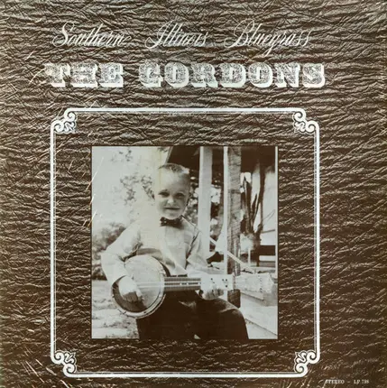The Gordons - Southern Illinois Bluegrass