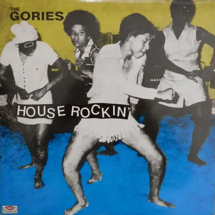 The Gories - Houserockin'