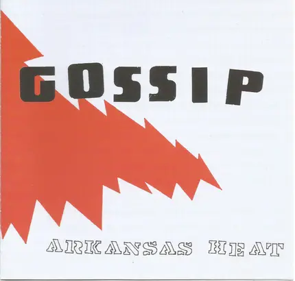 The Gossip - Arkansas Heat