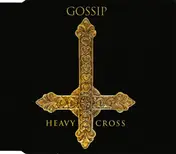The Gossip - Heavy Cross