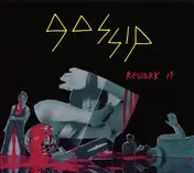 The Gossip - Rework It