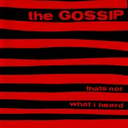 CD - The Gossip - Thats Not What I Heard