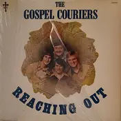 The Gospel Couriers - Reaching Out