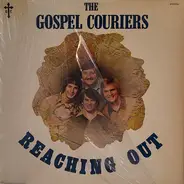 The Gospel Couriers - Reaching Out