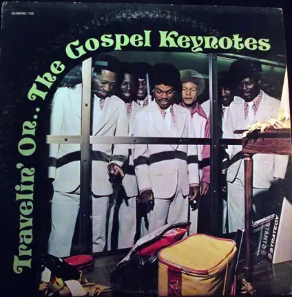 The Gospel Keynotes - Travelin' On