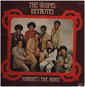 The Gospel Keynotes - Tonight's The Night