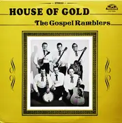 LP - The Gospel Ramblers - House Of Gold