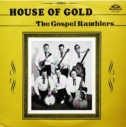 The Gospel Ramblers - House Of Gold