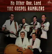 LP - The Gospel Ramblers - No Other One, Lord